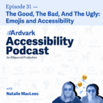 AAArdvark Accessibility Podcast