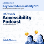 AAArdvark Accessibility Podcast
