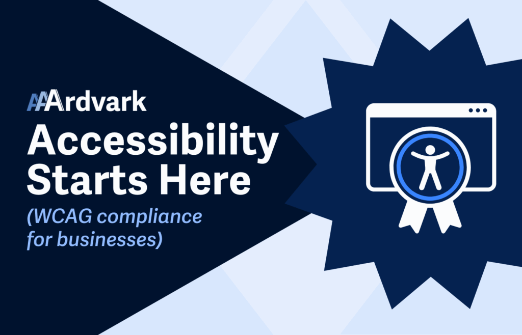 Accessibility starts here, WCAG compliance for businesses.